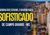 Qual é o melhor bairro de Campo Grande MS?